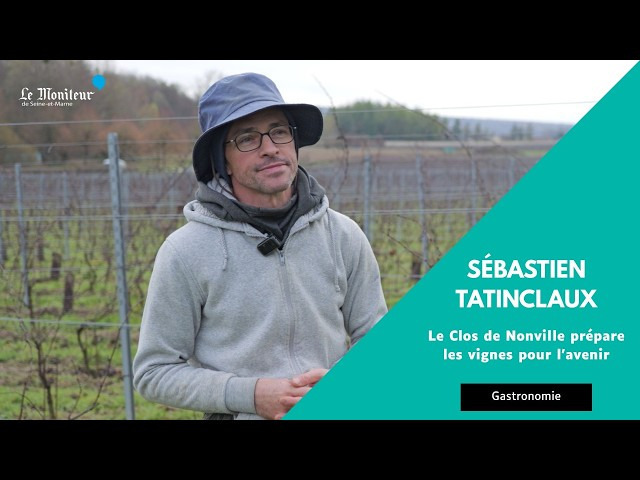 Le Clos de Nonville prépare les vignes pour l’avenir